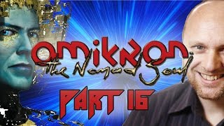 Super Best Friends Play Omikron The Nomad Soul Part 16 [upl. by Starling]