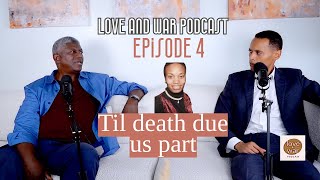 Love and War Til Death Due us Part series with Bro Alfred [upl. by Quenna]