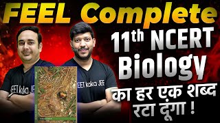 Complete 11th Class NCERT Biology  Feel The NCERT neet2024 ncertbiology abksir Hosir mittalsir [upl. by Yemorej]