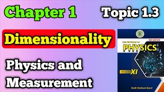 Dimensionality chapter 1 physics and measurement class 11 new physics book  dimensions topic 13 [upl. by Anivlem116]