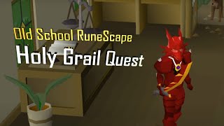 OSRS Holy Grail Quest Guide [upl. by Xenophon143]