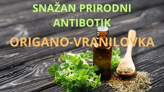 ORIGANOVRANILOVA TRAVA PRIRODNI ANTIBIOTIK [upl. by Strephon]