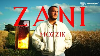 MOZZIK  ZANI [upl. by Je]