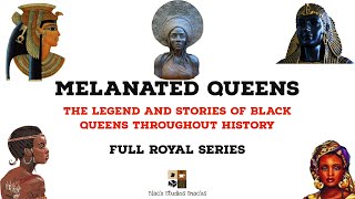 Melanated Black Queens Full Series  Queen Califia Cleopatra and Sarrounia [upl. by Nrubyar]