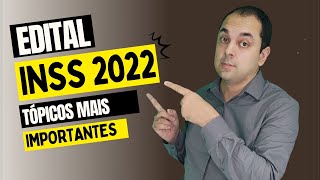 🔴🔴🔴SAIUUU  ANALISE DO EDITAL CONCURSO INSS 2022 PRINCIPAIS TOPICOS EM POUCOS MINUTOS [upl. by Acirret]