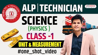 RRB ALPTech 202425 🔥 Science Free Theory  Physics  Class 1 🥳Unit amp Measurement By Neeraj Sir [upl. by Cos]