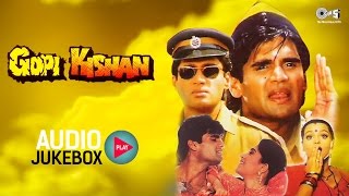 Gopi Kishan Audio Songs Jukebox  Sunil Shetty Karisma Kapoor Shilpa Shirodkar  Hit Hindi Songs [upl. by Acirderf]