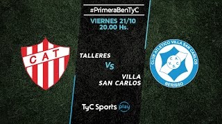 Primera B Metropolitana Talleres RdE Vs Villa San Carlos  PrimeraBenTyC [upl. by Shippee]