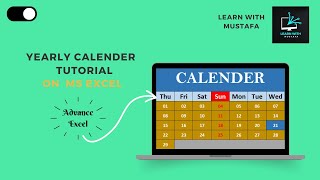 How to make Yearly Digital Calendar on Excel  Ms Excel  Learn with Mustafa [upl. by Landis871]