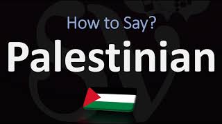 How to Pronounce Palestinian CORRECTLY [upl. by Theis]