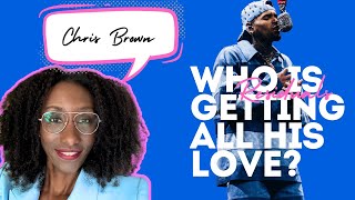 Which Ex Does Chris Brown REALLY Want Back in 2024 [upl. by Aihsit]