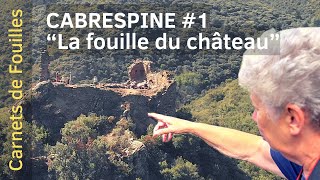 La fouille du château médiéval de Cabrespine 13 [upl. by Tenrag]