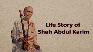 Life Story of Shah Abdul Karim [upl. by Fahey]