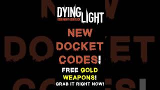 Dying Light  6 NEW DOCKETS Shorts [upl. by Elleb551]