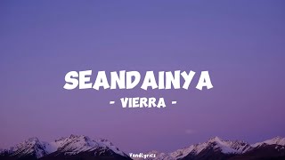 Seandainya  Vierra  Lirik Lagu [upl. by Animahs865]