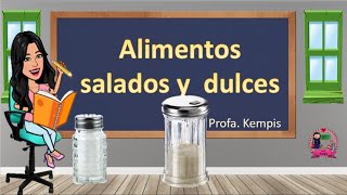 Alimentos salados o alimentos dulces [upl. by Ardeen541]