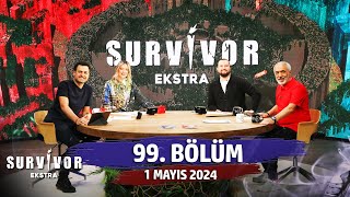 Survivor Ekstra 99 Bölüm  1 Mayıs 2024 SurvivorEkstra [upl. by Anika]