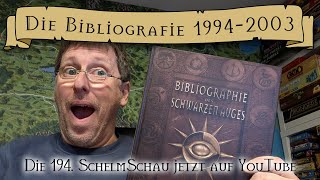 SchelmSchau 194 Die Bibliografie 19942003 [upl. by Aikim]