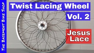 How To Twist Lace BMX Wheels Vol 2 Jesus Lace [upl. by Joseph]