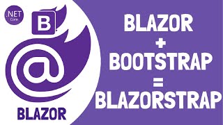 Blazor  Apply Bootstrap on Blazor Framework BlazorStrap Library [upl. by Edmondo866]