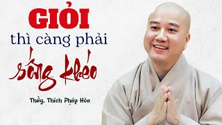 quotKHÉO ĂN NÓI SẼ CÓ ĐƯỢC THIÊN HẠquot Dễ Tìm Thấy Thành Công CỰC HAY  Thầy Thích Pháp Hoà Mới 2024 [upl. by Sussi]