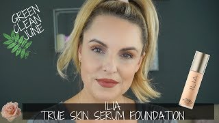 ILIA True Skin Serum Foundation  June Green Clean Foundation Friday [upl. by Lenora]