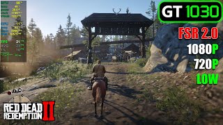 GT 1030  Red Dead Redemption 2  FSR 20  Finally Playable [upl. by Donn]