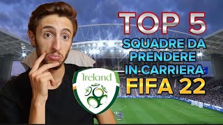 Top 5 SQUADRE Divertenti da Prendere in CARRIERA su FIFA 22 PT2 [upl. by Wengert580]