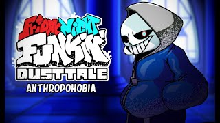 Friday Night Funkin  Anthropophobia Dusttale Mod 20 [upl. by Stuppy50]