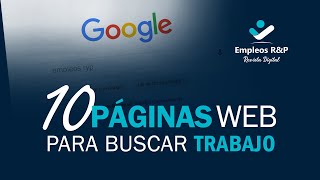 🌐 LAS 11 MEJORES PÁGINAS WEB PARA BUSCAR TRABAJO Y ENCONTRAR EMPLEO 👌 [upl. by Airenahs]