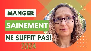 Manger sainement ne suffit pas 5 stratégies pour réussir en 2024 [upl. by Nikolas]