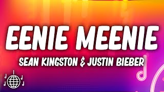 Sean Kingston  Eenie Meenie Lyrics ft Justin Bieber [upl. by Lazare984]