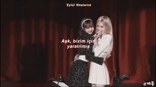 Rosé amp Lisa  LOVE Türkçe Çeviri [upl. by Adiaz]