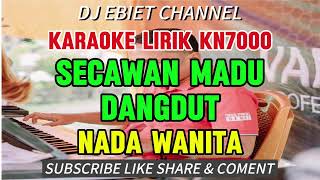 SECAWAN MADU  KARAOKE DANGDUT LIRIK KN7000  NADA WANITA [upl. by Vinson]