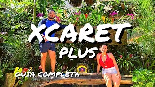 🔥 XCARET PLUS 🔥 Diferencias con la entrada XCARET Básico  Guía completa XCARET PLUS TODO INCLUIDO [upl. by Battiste]