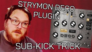 Strymon Deco Plugin Subsonic Boost Trick [upl. by Yrahk]