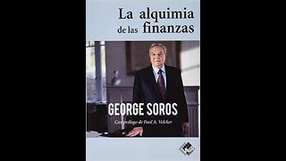 AUDIOLIBRO Completo  La alquimia de las finanzas  George Soros [upl. by Groome]