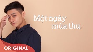 Một Ngày Mùa Thu  Thái Đinh  Official Audio  2017 [upl. by Ehudd709]