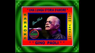 UNA LUNGA STORIA D’AMORE– KARAOKE LONG VERSION – GINO PAOLI [upl. by Rapsag]