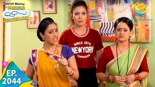 Taarak Mehta Ka Ooltah Chashmah  Episode 2044  Full Episode [upl. by Romaine]