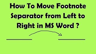 How To Move Footnote Separator From Left to Right in MS Word [upl. by Pliam]