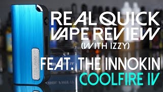 INNOKIN COOLFIRE IV 40 WATT  REAL QUICK VAPE REVIEW [upl. by Mullins16]