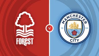 Nottingham Forest vs Manchester City Prediction Match [upl. by Lower]