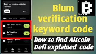 Blum verification keyword code today  Blum how to find Altcoin code  Blum Defi explained code [upl. by Noyk]