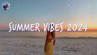 Beach Music 2024 🌴 Summer Vibes 2024  save this playlist for summer 🎧🌊 [upl. by Eceinal]