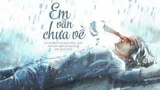 Em Vẫn Chưa Về  Trịnh Tuấn Vỹ LYRIC VIDEO EVCV [upl. by Adrienne]