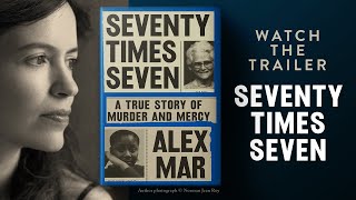 SEVENTY TIMES SEVEN by Alex Mar [upl. by Strickler]