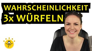 3 Mal WÜRFELN mindestens eine 6 – WAHRSCHEINLICHKEIT Würfel berechnen mehrere Würfe [upl. by Merry]