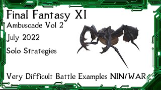 FFXI  Ambuscade Vol Two July 2022 Battle Strategies and Examples [upl. by Hashimoto]