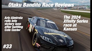 Otaku Bandito Race Reviews 33 The 2024 NASCAR Xfinity Series Race at Kansas HD 1080p [upl. by Beitz]